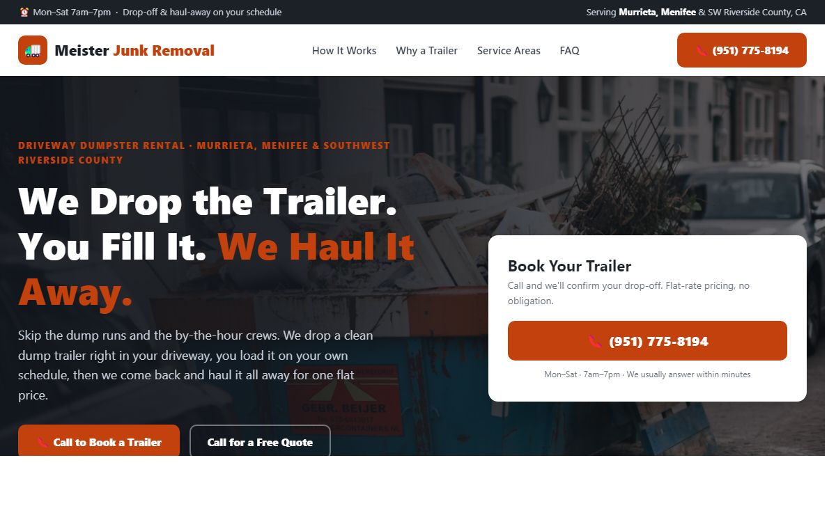 Meister Junk Removal homepage: a driveway cleanout scene beneath the headline We Drop the Trailer. You Fill It. We Haul It Away.